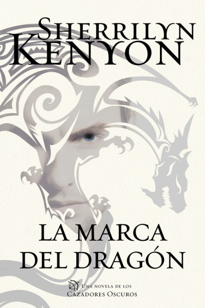 La marca del dragón (cazadores oscuros 26)