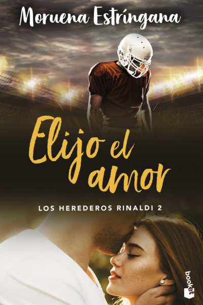 Elijo el amor (los herederos rinaldi 2)