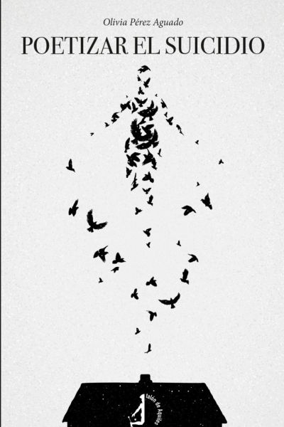 Poetizar el suicidio