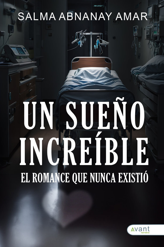 Un sueño increíble: El romance que nunca existió