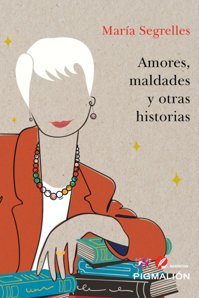 Amores, maldades y otras historias