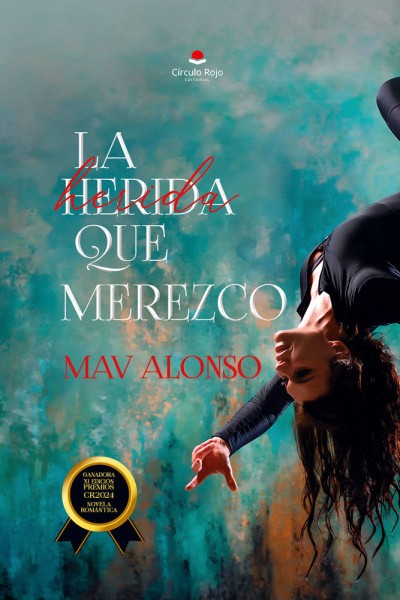 La herida que merezco