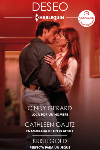 Loca por un hombre; enamorada de un playboy; perfecta para un jeque