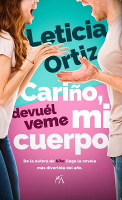 Cariño devuelveme mi cuerpo
