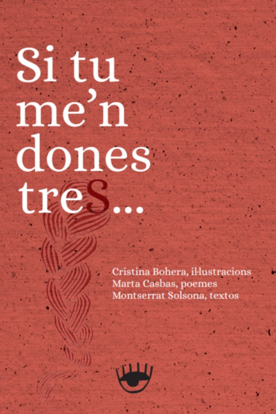 Si tu me'n dones tres...
