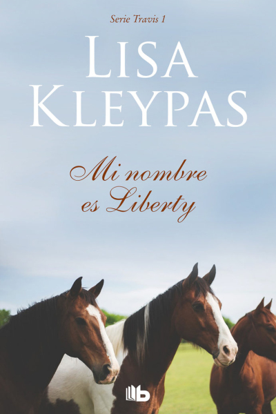 Mi nombre es Liberty (Travis 1)