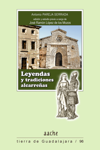 Leyendas y tradiciones alcarreñas