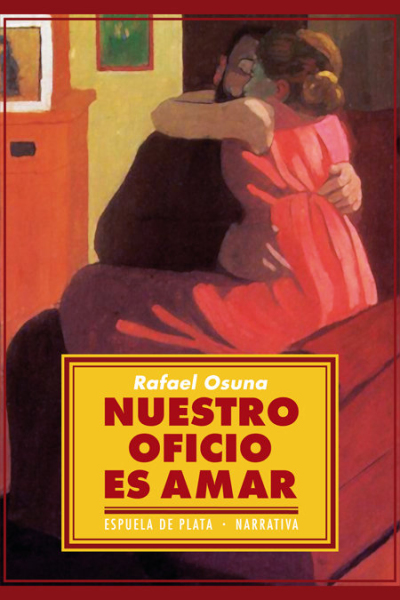 Nuestro oficio es amar