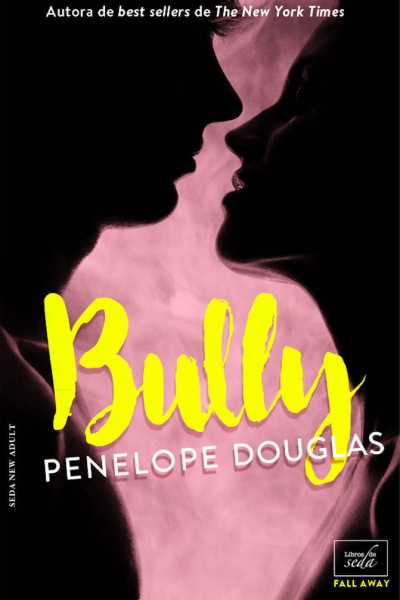 Bully (fall away-1) - edición en español