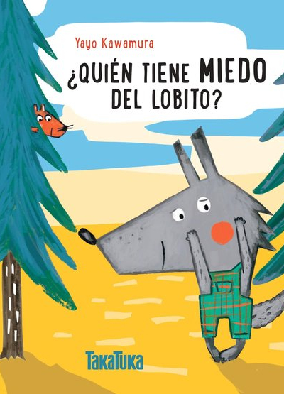 ¿Quién tiene miedo del lobito?