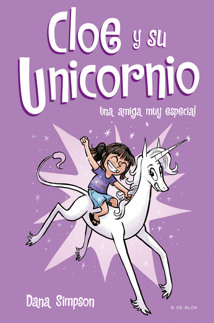 Una amiga muy especial (cloe y su unicornio 1)