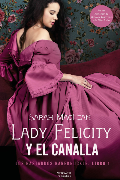 Lady felicity y el canalla