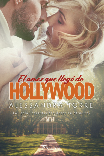 El amor que llegó de hollywood