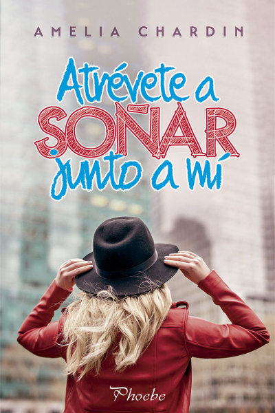 Atrévete a soñar junto a mí