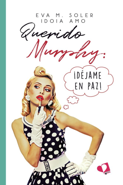Querido murphy: ¡dejame en paz!