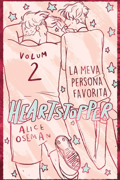 Heartstopper 2. La meva persona favorita. Edicio especial