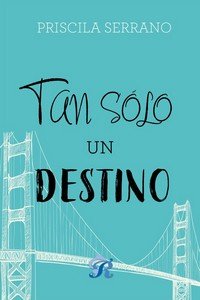Tan solo un destino