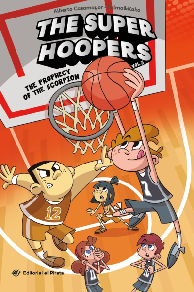 The super hoopers 3 - the the prophecy of the scorpion