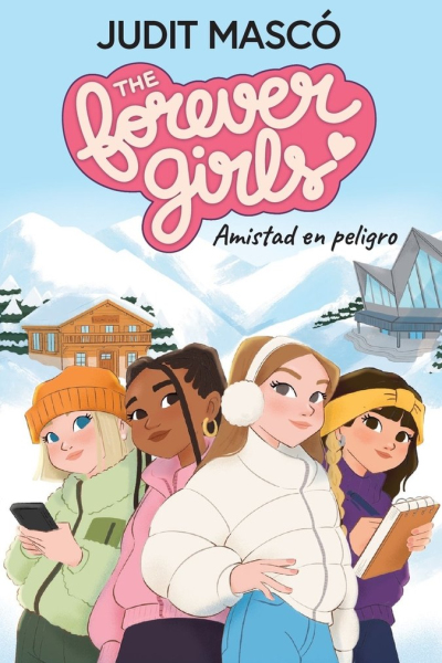 The forever girls 1 amistad en peligro