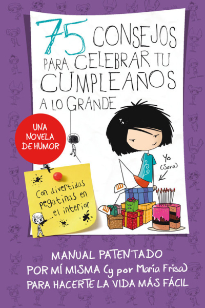75 Consejos para celebrar tu cumpleaños a lo grande (serie 75 consejos 3)