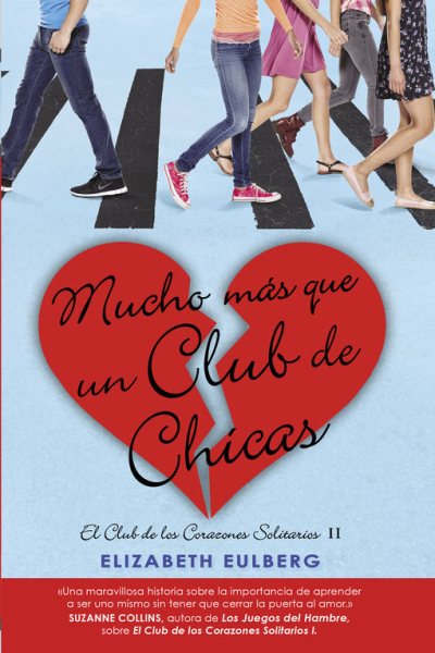 Mucho mas que un club de chicas (el club de los corazones solitarios 2)