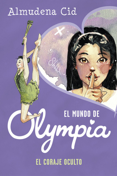 El coraje oculto (el mundo de olympia 4)