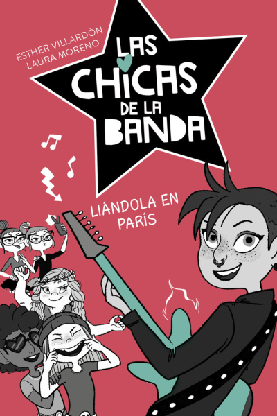 Liándola en parís (serie las chicas de la banda 3)
