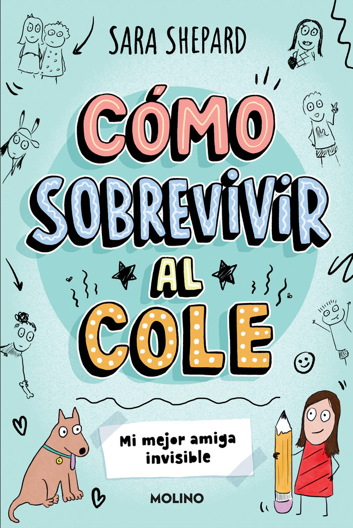 Como sobrevivir al cole 1. Mi mejor amig