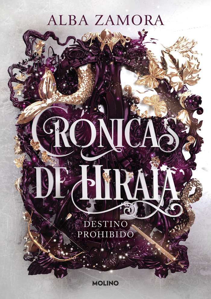Destino prohibido cronicas de hiraia 1