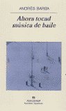 Ahora tocad música de baile