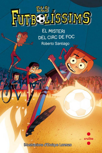 Els Futbolíssims 8: El misteri del circ de foc