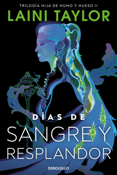 Dias de sangre y resplandor (hija de humo y hueso 2)