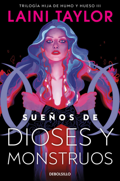 Sueños de dioses y monstruos (hija de humo y hueso 3)