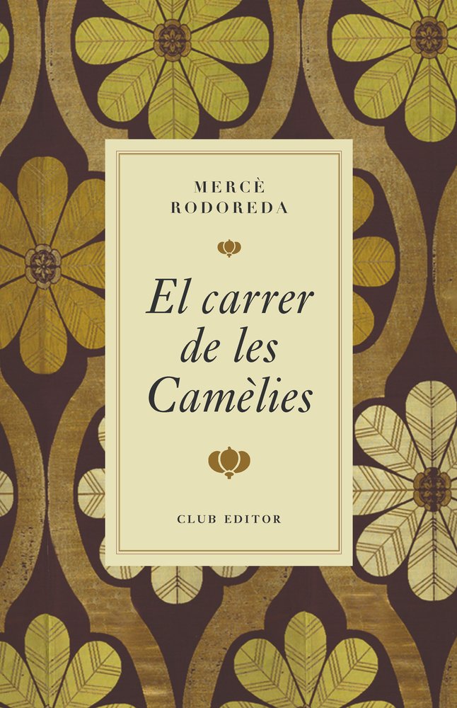 El carrer de les camelies