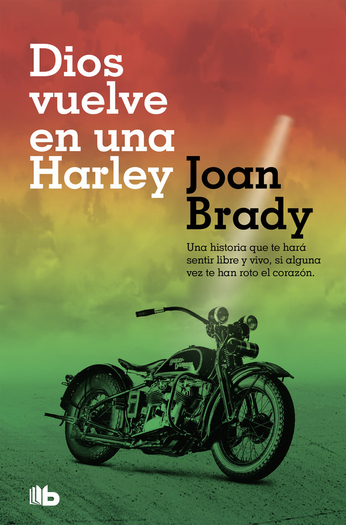 Dios vuelve en una Harley