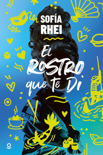 El rostro que te di
