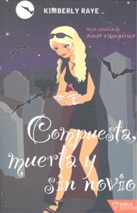 Compuesta, muerta y sin novio
