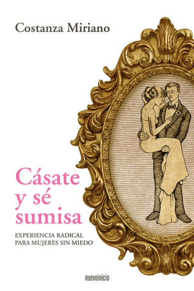 Cásate y sé sumisa