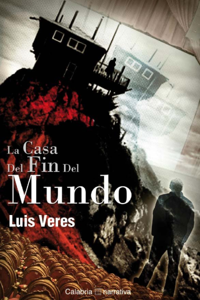 Casa del fin del mundo, la