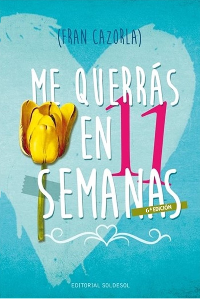Me querras en once semanas
