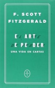 El arte de perder. Una vida en cartas