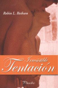 Irresistible tentación