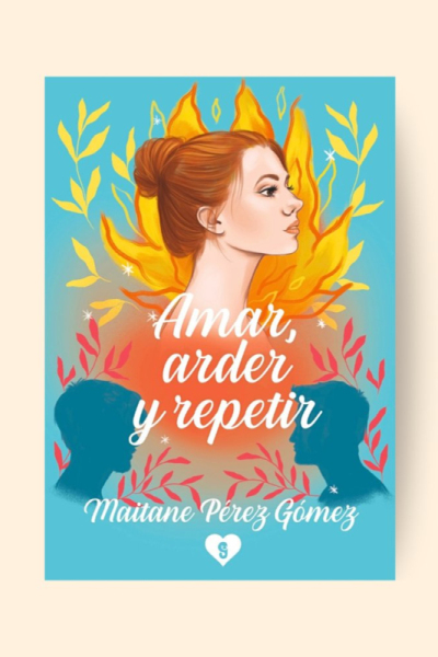 Amar, arder y repetir