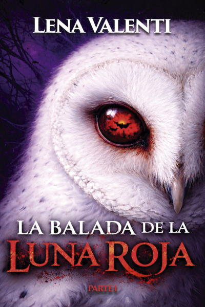 Balada de la luna roja,la parte 1