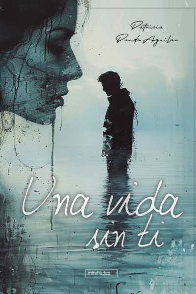 Una vida sin ti