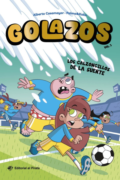 Golazos 03 - los calzoncillos de la suerte