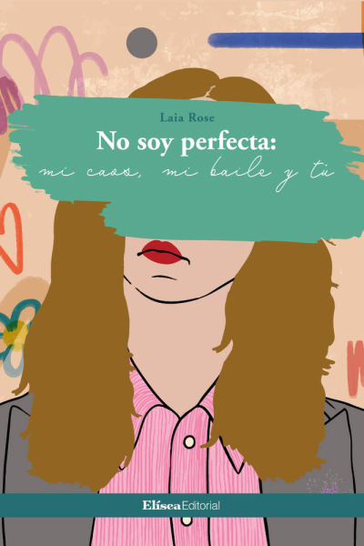 No soy perfecta