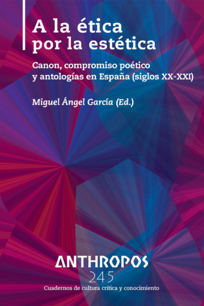 Revista Anthropos 245 a la etica por la estetica Ra245