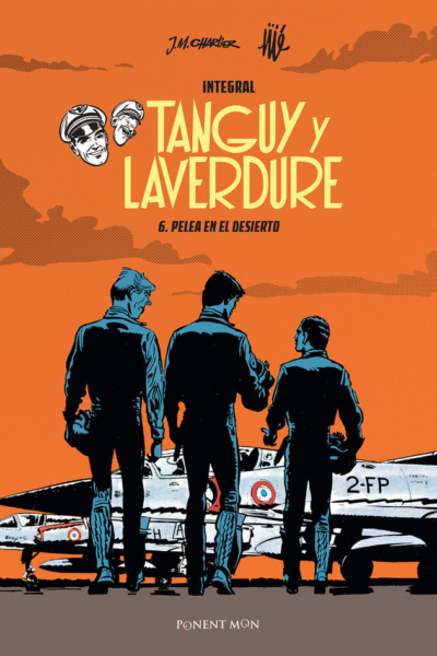 Tanguy y laverdure integral 6