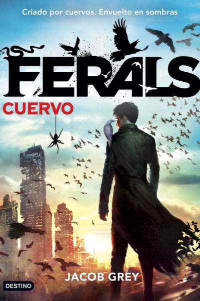 Ferals. Cuervo